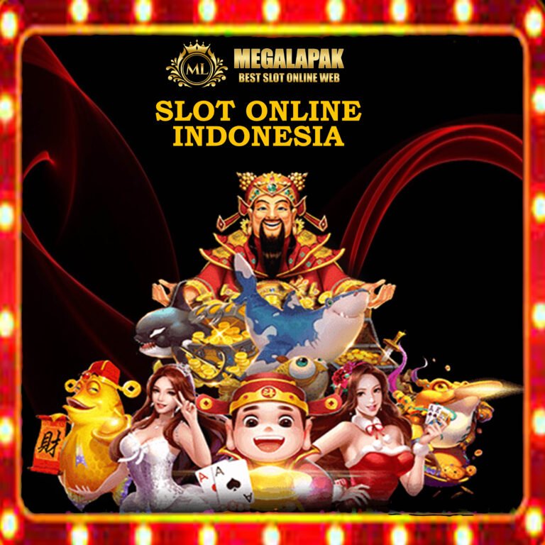 Slot Online Indonesia Megalapak