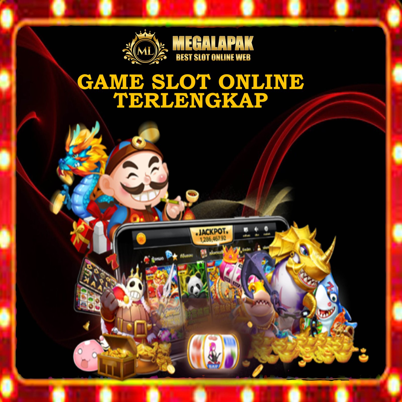 Slot Online Terlengkap Megalapak